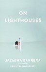 On Lighthouses - Jazmina Barrera - 9781949641349
