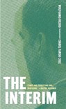 The Interim - Wolfgang Hilbig - 9781949641424