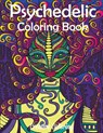 Psychedelic Coloring Book - Creative Coloring - 9781949651560