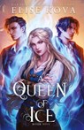 A Queen of Ice - Elise Kova - 9781949694666