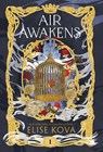 Kova, E: Air Awakens - Elise Kova - 9781949694673