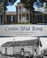 Cotton Was King - Rickey Butch Walker - 9781949711080