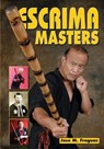 Escrima Masters - Jose M. Fraguas - 9781949753059