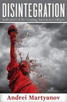 Disintegration - Andrei Martyanov - 9781949762341