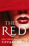 The Red - Tiffany Reisz - 9781949769296