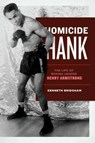Homicide Hank - Kenneth Bridgham - 9781949783094