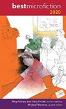 Best Microfiction 2020 - Meg Pokrass ; Gary Fincke ; Michael Martone - 9781949790306