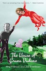 The House of Grana Padano - Jeff Friedman ; Meg Pokrass - 9781949790498