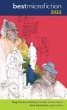 Best Microfiction 2022 - Meg Pokrass ; Gary Fincke ; Tania Hershman - 9781949790610