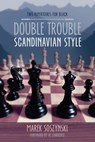Soszynski, M: Double Trouble Scandinavian Style - Marek Soszynski - 9781949859812