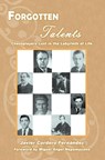 Forgotten Talents: Chessplayers Lost in the Labyrinth of Life - Javier Cordero Fernandez - 9781949859874