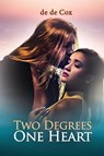 Cox, d: Two Degrees One Heart - de de Cox - 9781949873399