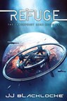 Refuge - J J Blacklocke - 9781949890648