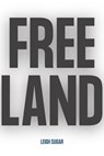 Freeland - Leigh Sugar - 9781949944730