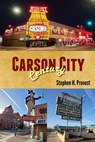Carson City Century - Stephen H Provost - 9781949971309