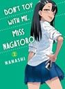 Don't Toy with Me, Miss Nagatoro, Volume 2 - Nanashi - 9781949980097