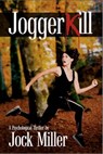 JoggerKill - Jock Miller - 9781950075867