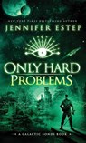 Only Hard Problems - Jennifer Estep - 9781950076437