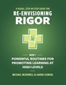 A Visual, Step-By-Step Guide for Re-Envisioning Rigor - Michael Mcdowell ; Aaron Eisberg - 9781950089208