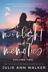 In Moonlight and Memories - Julie Ann Walker - 9781950100040