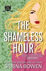 The Shameless Hour - Sarina Bowen - 9781950155484
