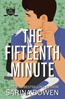 The Fifteenth Minute - Sarina Bowen - 9781950155491