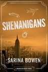 Shenanigans - Sarina Bowen - 9781950155897