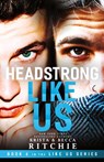 Headstrong Like Us - Krista Ritchie ; Becca Ritchie - 9781950165230