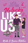 Unlucky Like Us (Special Edition) - RITCHIE,  Krista ; Ritchie, Becca - 9781950165698