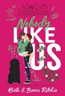 Nobody Like Us (Special Edition Hardcover): Like Us Series: Billionaires & Bodyguards Book 13 - Krista Ritchie - 9781950165742