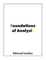 Foundations of Analysis - Edmund Landau - 9781950217083
