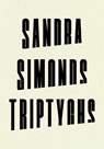 Triptychs - Sandra Simonds - 9781950268689