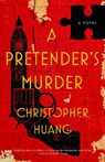 A Pretender's Murder - Christopher Huang - 9781950301720