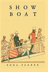 Show Boat - Edna Ferber - 9781950330904
