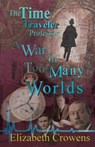 The Time Traveler Professor, Book Three - Elizabeth Crowens - 9781950384075