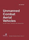 Unmanned Combat Aerial Vehicles - Dan Gettinger - 9781950394050
