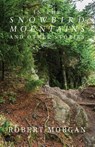 In the Snowbird Mountains and Other Stories - Robert Morgan - 9781950413638