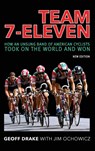 Team 7-Eleven - Geoff Drake ; Jim Ochowicz - 9781950484591