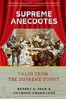 Supreme Anecdotes - Robert S Peck ; Anthony Champagne - 9781950544530