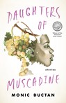 Daughters of Muscadine - Monic Ductan - 9781950564552
