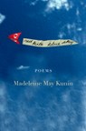 Red Kite, Blue Sky - Madeleine May Kunin - 9781950584987