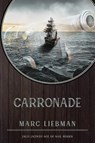 Carronade - Marc Liebman - 9781950586899