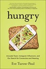 Hungry - Eve Turow-Paul - 9781950665167