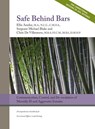 Safe Behind Bars - Ellis Amdur ; Chris de Villeneuve ; Michael Blake - 9781950678051