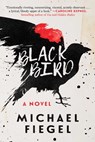 Blackbird - Michael Fiegel - 9781950691289