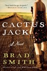 Cactus Jack - Brad Smith - 9781950691531