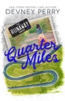 Quarter Miles - Devney Perry - 9781950692293