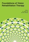 Foundations of Vision Rehabilitation Therapy - Helen Lee ; Jennifer Ottowitz - 9781950723065