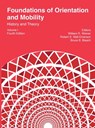Foundations of Orientation and Mobility, 4th edition - William R Wiener ; Robert S Wall Emerson ; Bruce B Blasch - 9781950723126