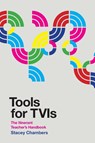 Tools for TVIs - Stacey Chambers - 9781950723164